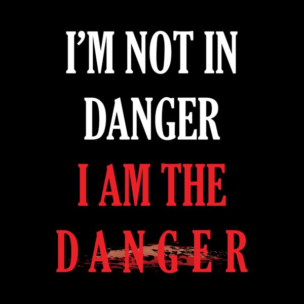 I'M The Danger Thumbnail