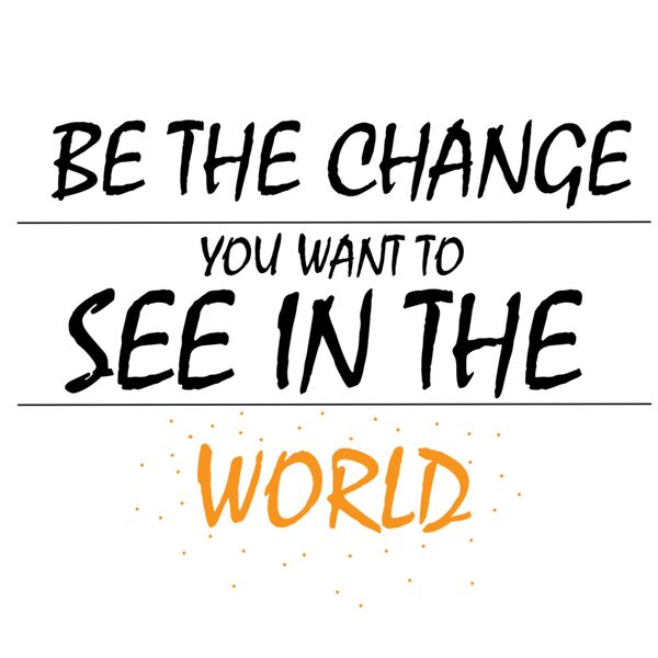 Be The Change Thumbnail