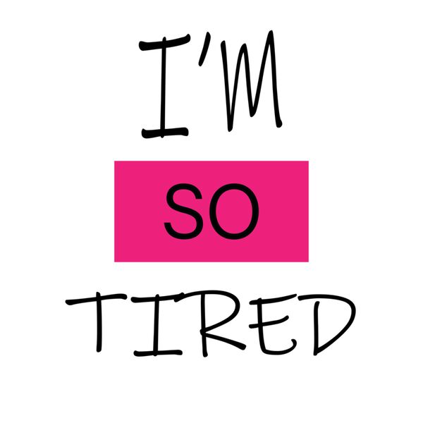 I'm so tired  Thumbnail